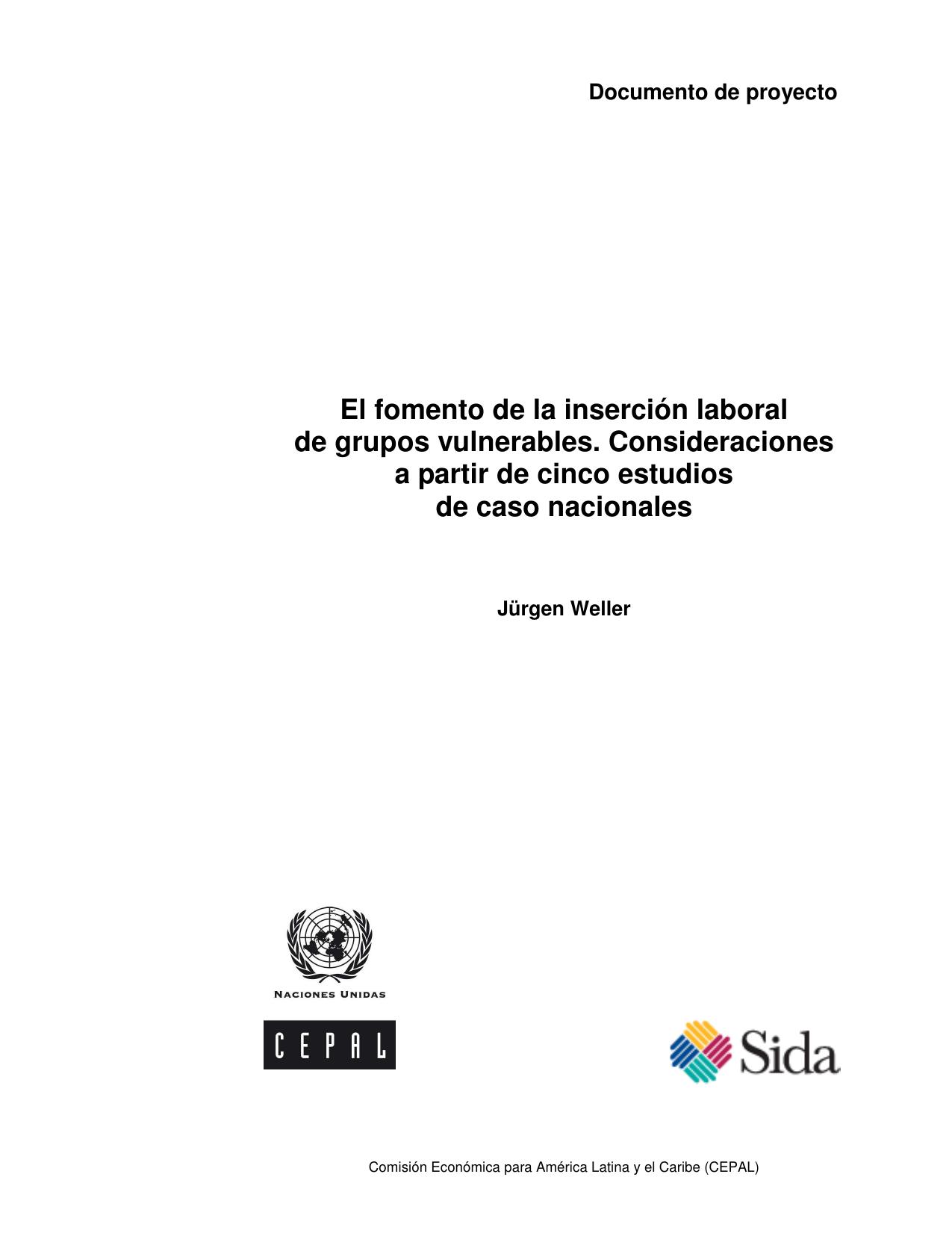 El fomento de la insercion laboral de grupos vulnerables. Consideraciones a partir de cinco estudios de caso nacionales